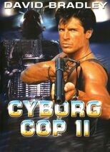 Cyborg Cop 2 (1994) DVD – Action Sci-Fi Thriller – David Bradley – Rare OOP - $15.79