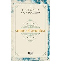 Anne Of Avonlea [Paperback] Lucy Maud Montgomery - £10.99 GBP