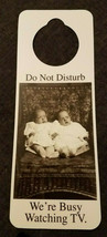 NOS Vintage 1990s Novelty Door Hanger DO NOT DISTURB We&#39;re Busy Watching TV - $5.89