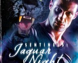 Sentinels: Jaguar Night (Silhouette Nocturne #64) by Doranna Durgin - $1.13
