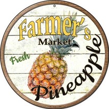 Farmer&#39;s Market Fresh Pineapple Novelty 8&quot; Metal Circular Sign NEW! - £7.06 GBP