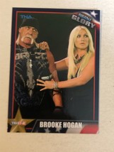 Brooke Hogan Hulk Hogan TNA Impact Wrestling Impact Trading Card #78 - $2.48