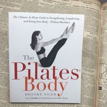 Pilates Body~2000 Large Paperback~Brooke Siler~Very Good - £6.28 GBP