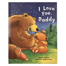 I Love You, Daddy: A Tale of Encouragement and Parental Love between a F... - £6.29 GBP