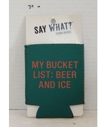 My bucket List Bear and Ice drink Can coozie koozy coozy Koozie Insulator - $4.90