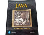 Introduction to Java Programming and Data Structures Liang Y. Daniel PB ... - $66.45