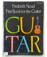 First Book for the Guitar-Part One-Frederick Noad-Music Instruction Book... - $14.01