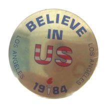 Vintage 1984 Los Angeles Olympics Believe In US Pinback Button Red White... - £9.59 GBP