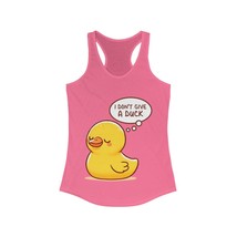 I don&#39;t give a duck funny quote attitude Women&#39;s Ideal Racerback Tank humor - £14.59 GBP+