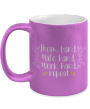 Mom hard, Wife hard, Work hard, repeat, pink Coffee Mug, Coffee Cup metallic  - £19.65 GBP