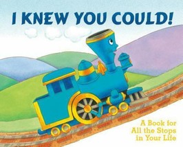 NEW - I Knew You Could!: A Book for All the Stops in Your Life - £8.99 GBP