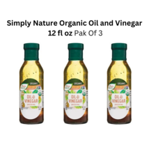 Simply Nature Organic ;Oil and Vinegar &#39; &quot;12 fl oz Pak Of 3 Glass Bottle&#39;s&quot; - £7.19 GBP