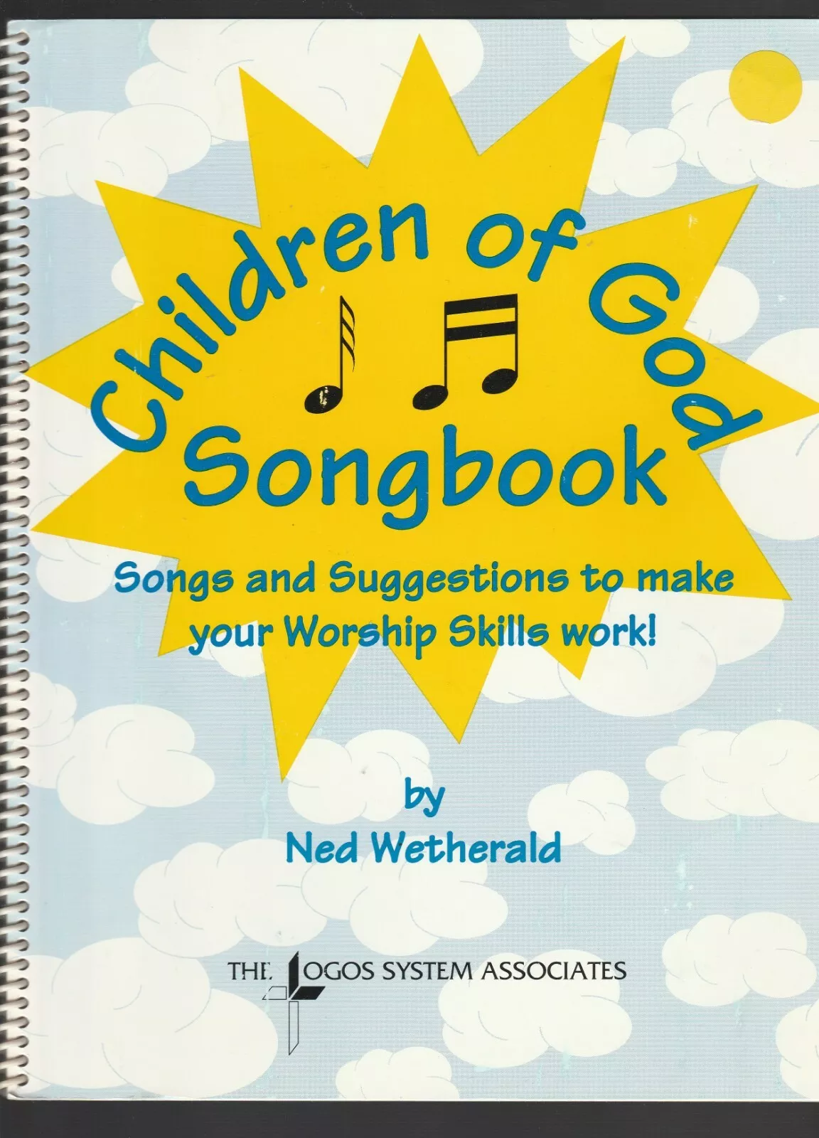 Children of God Songbook (by Ned Wetherald) - £7.95 GBP