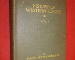History of Western Europe: Volume I by James Harvey Robinson [Hardcover]... - $43.11