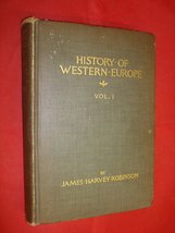History of Western Europe: Volume I by James Harvey Robinson [Hardcover] James R - £34.46 GBP