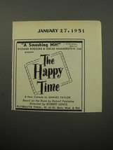 1951 The Happy Time Play Ad - A Smashing hit! - Coleman, Mirror - £14.62 GBP