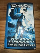 The Angel Experiment (Maximum Ride, #1) by James Patterson - $4.95