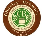 Charley Brown&#39;s Steak House Coaster Southern California Established 1965 - £7.79 GBP