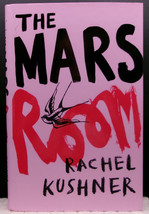Rachel Kushner The Mars Room First U.K. Edition Signed Booker Prize Nominee - £45.84 GBP