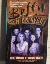 Buffy Vampire Slayer How I Survived My Summer Vacation v1 (2000) Pocket Books Pb - $14.84