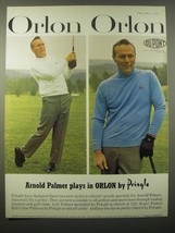 1965 Du Pont Orlon Ad - Arnold Palmer plays in Orlon by Pringle - £14.55 GBP