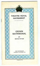Crown Matrimonial Program Theatre Royal Haymarket Wendy Hiller Peter Bar... - £11.66 GBP