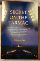 Secret on the Tarmac (2019) Christopher Sign (1976-2021) Clinton/Lynch - £45.62 GBP