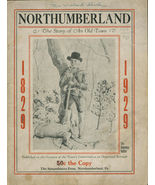 Northumberland 1829-1929 Story of an Old Town (Northumberland County, PA) - £31.87 GBP
