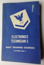 Electronics Technician 3 -1952 U.S. Navy Training Course Book Us Govt. Cold War! - £18.30 GBP