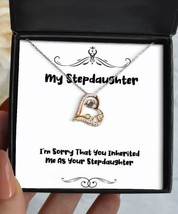 Fancy Stepdaughter Love Dancing Necklace, I&#39;m Sorry That You Inherited M... - £39.92 GBP