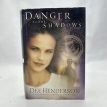 DANGER IN THE SHADOWS by Dee Henderson a paperback book - $6.20