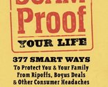 Scam-Proof Your Life: 377 Smart Ways to Protect You &amp; Your Family from R... - $2.93