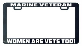 Marine Veteran Women are Vets TOO license plate frame tag holder - $5.99