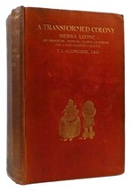 T. J. Alldridge A Transformed Colony: Sierra Leone As It Was, And As It Is; Its - £122.97 GBP