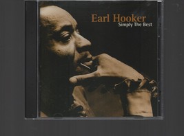 Simply the Best by Earl Hooker / CD / 1999 - £14.85 GBP