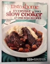 Taste Of Home Everyday Slow Cooker &amp; One Dish Recipes 2012 Cook Book - $5.95