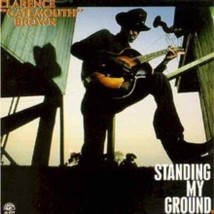 Brown Clarence Gatemouth Standing My Ground - Cd - £20.22 GBP