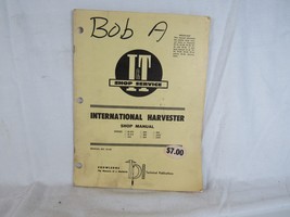 Genuine I&amp;T International Harvester Shop Manual IH-45 1979 B-275 B-414 3... - $11.46