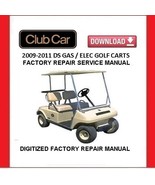 CLUB CAR DS 2009-2011 Gas / Electric Golf Cart Service Repair Manual - $20.00