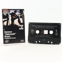 Standing My Ground by Clarence &quot;Gatemouth&quot; Brown (Cassette, Dec-1989,... - £19.91 GBP