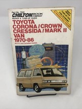 Chilton Toyota Corona Crown Cressida Mark II Van 1970-86 Auto Repair Guide 7044 - £6.02 GBP