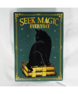 Seek Magic Everyday! - Metal Sign - Unleash Your Inner Magic! - $5.94