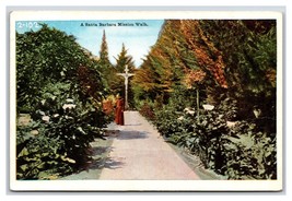 Garden Walk Santa Barbara Mission Santa Barbara CA UNP WB Postcard S24 - $2.92