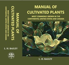 Manual OF CULTIVATED PLANTS Most commonly grown in the continental U [Hardcover] - £86.10 GBP