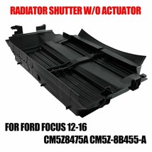 For 2012 2013 2014 2015 2016 Ford Focus 2.0L Radiator Shutter CM5Z8475A - £54.65 GBP