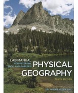 Lab Manual for Physical Geography 10e by James F. Petersen, Dorothy Sack... - $16.99