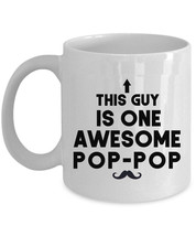 This Guy is One Awesome Pop-pop Coffee Mug Funny Vintage Cup Xmas Gift For Dad - £12.48 GBP+