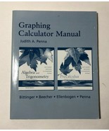 Graphing Calculator Manual: Algebra and Trigonometry: Graphs and Models,... - £5.35 GBP