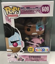 Funko Pop Teen Titans Go Cyborg 609 Glow in the Dark Toysrus Exclusive - $22.00