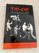 Tai Chi: Supreme Ultimate Exercise for Health Sport Cheng Man-Ch&#39;ing HC/... - £15.18 GBP